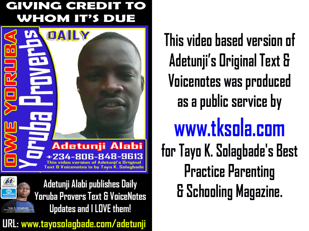Meet Adetunji Alabi, Publisher DAILY Òwe Yorùbá (Yorùbá Proverb) [GIVING CREDIT TO WHOM IT’S DUE – by Tayo K. Solagbade | URL: www.tayosolagbade.com/adetunji]