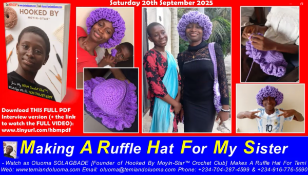 Making A Ruffle Hat For My Sister | Watch as Oluoma Makes A Ruffle Hat For Temi
